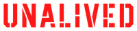 UNALIVED
